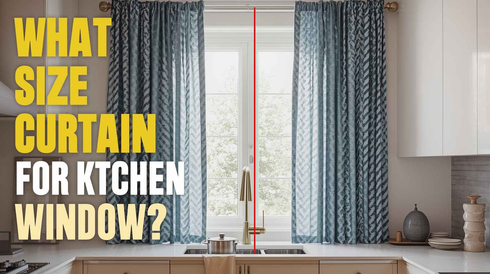 What Size Curtain for Kitchen Window – Easy Guide